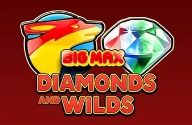 Big Max Diamonds and Wilds