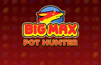 Big Max Pot Hunter