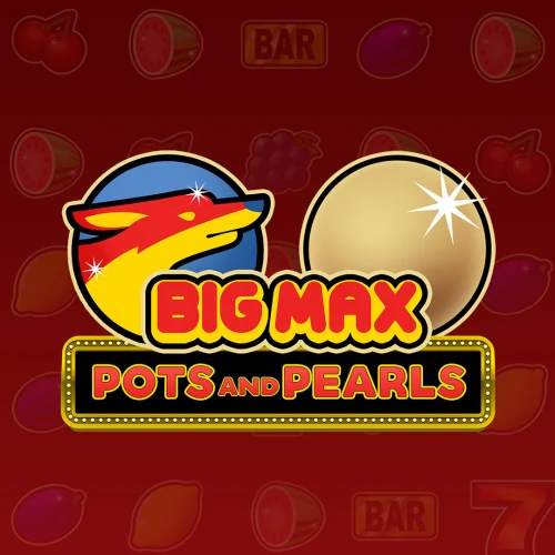 Big Max Pots and Pearls