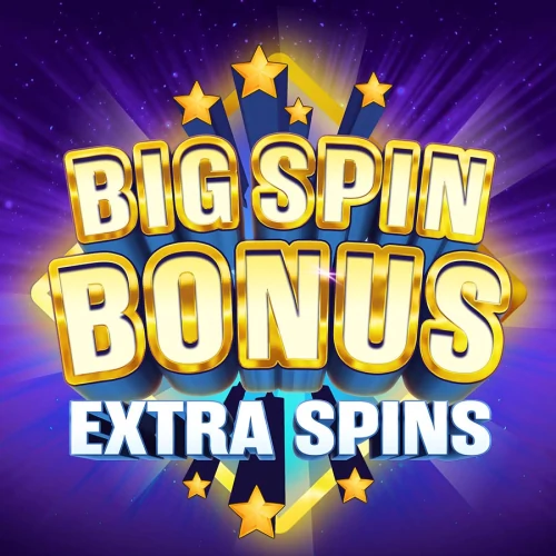 Big Spin Bonus Extra Spins