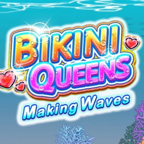 Bikini Queens - Making Waves