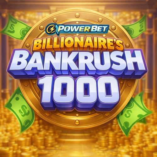Billionaire's Bankrush 1000