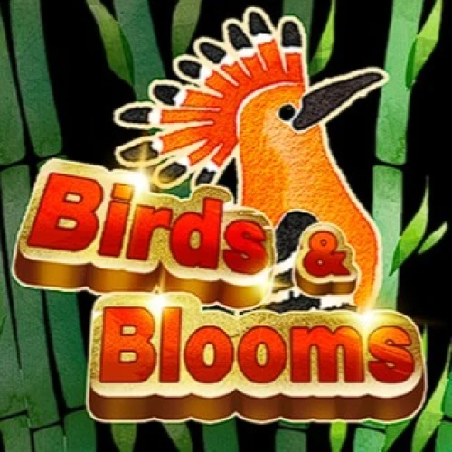 Birds Blooms
