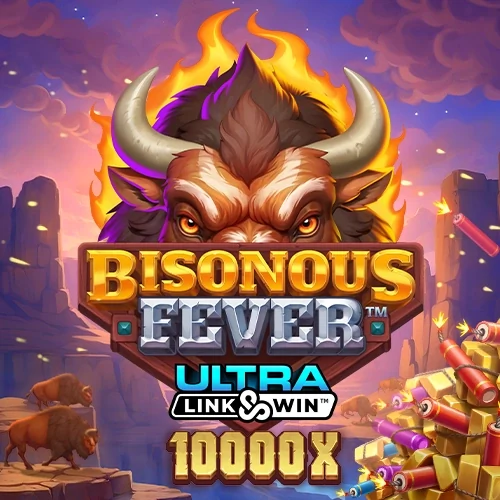 Bisonous Fever Ultra Link&amp;Win