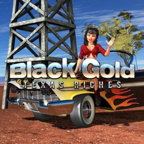 Black Gold Texas Riches