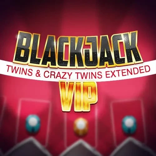 BlackJack Twins and Crazy Twins Extended VIP