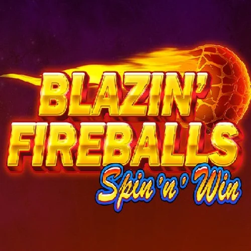 Blazin' Fireballs Spin 'n' Win