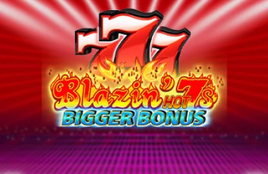 Blazin Hot 7's Bigger Bonus