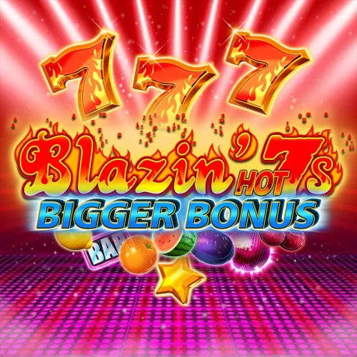 Blazin Hot 7's Bigger Bonus