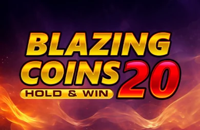Blazing Coins 20 Hold & Win