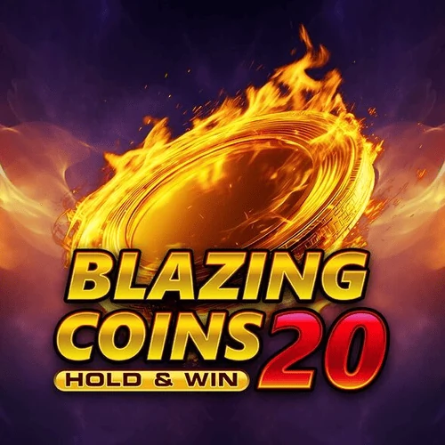 Blazing Coins 20 Hold &amp; Win