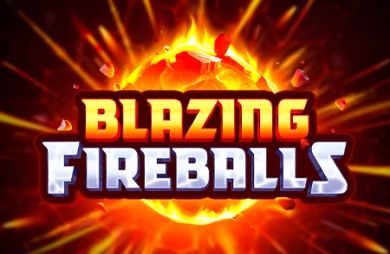 Blazing Fireballs