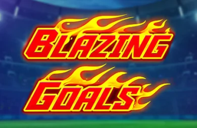 Blazing Goals