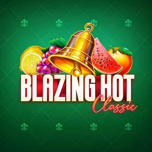Blazing Hot Classic