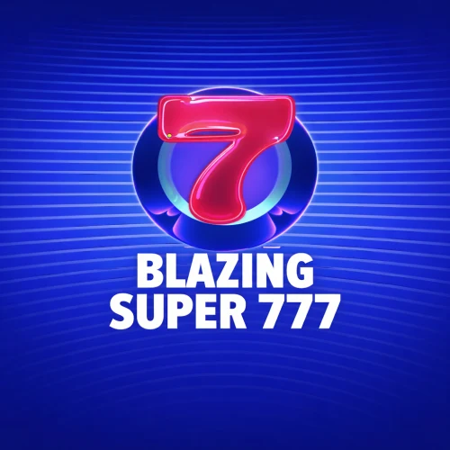 Blazing Super 777