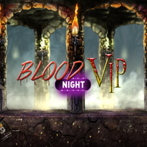 Blood Night Vip