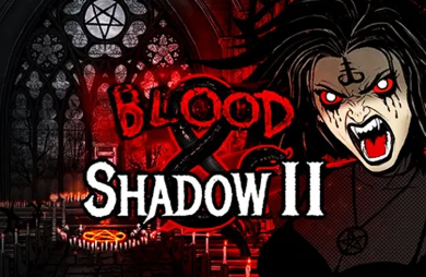 Blood & Shadow 2