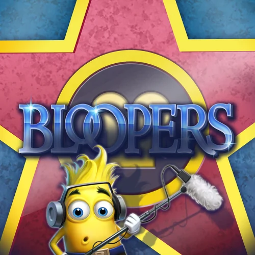 Bloopers