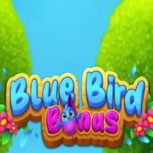 Blue Bird Bonus