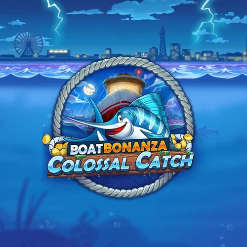 Boat Bonanza Colossal Catch