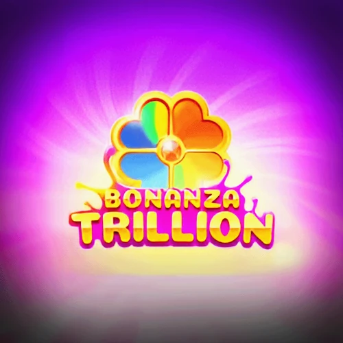 Bonanza Trillion