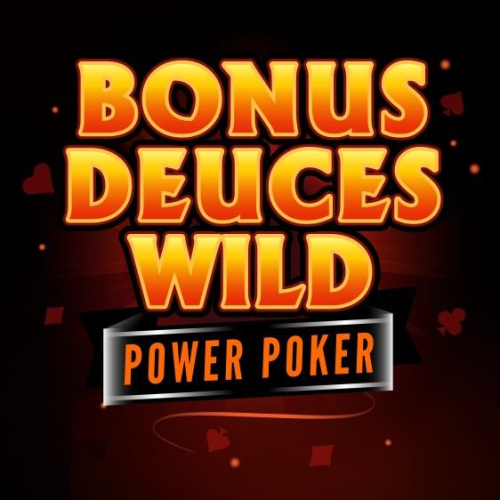 Bonus Deuces Wild - Power Poker