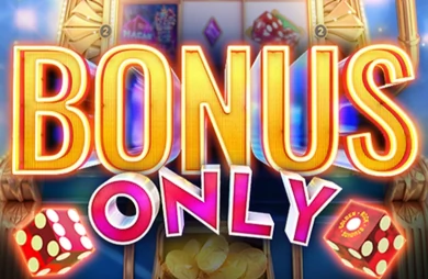Bonus Only