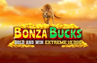 Bonza Bucks Hold and Win Extreme 10,000