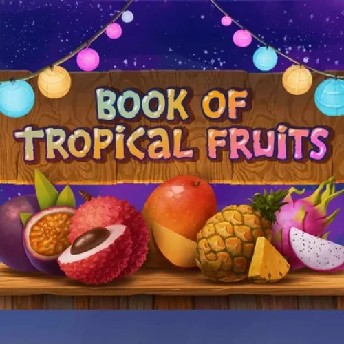 Book of Tropical Fruits