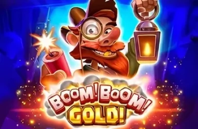 Boom! Boom! Gold!