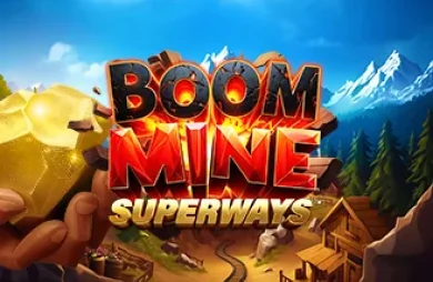 Boom Mine SuperWays