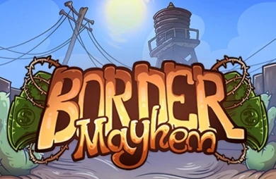 Border Mayhem