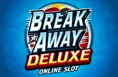 Break Away Deluxe