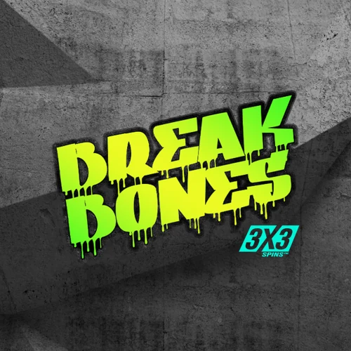 Break Bones