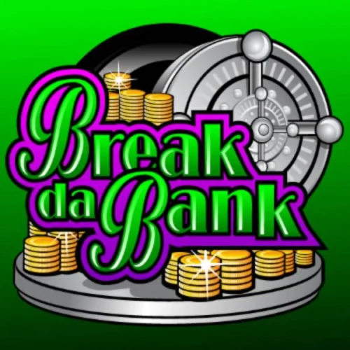 Break da Bank