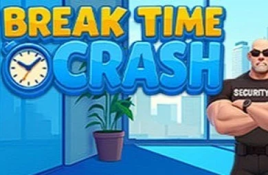 Break Time Crash