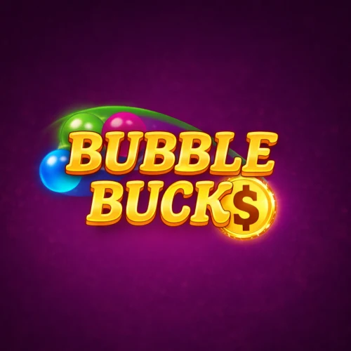 Bubble Bucks