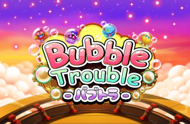 Bubble Trouble