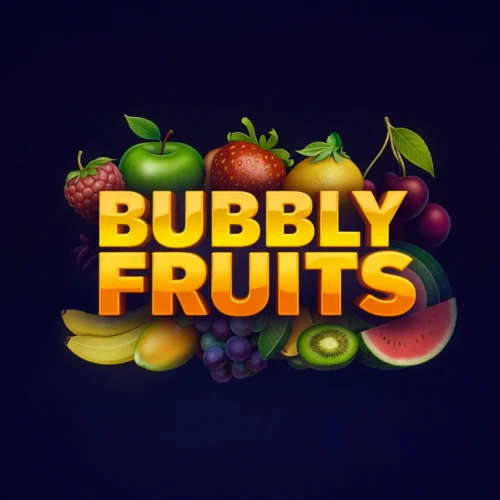 Bubbly Fruits