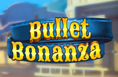 Bullet Bonanza