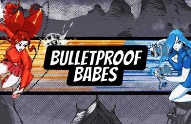 Bulletproof Babes
