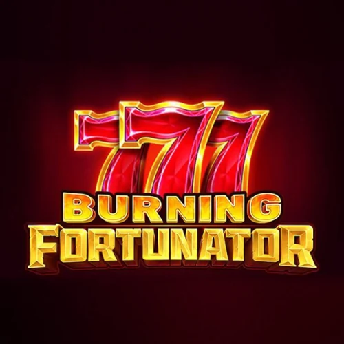 Burning Fortunator