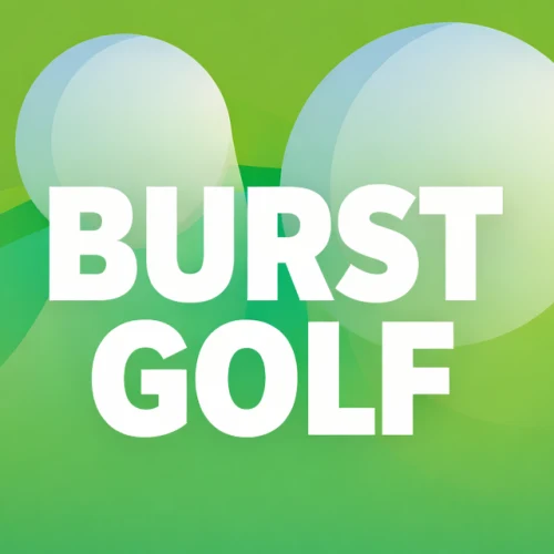 Burst Golf