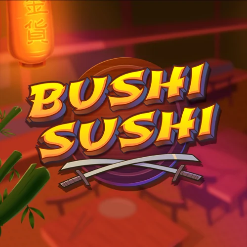 Bushi Sushi
