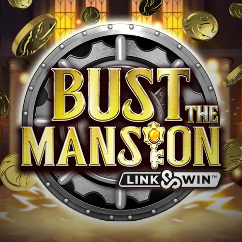 Bust The Mansion