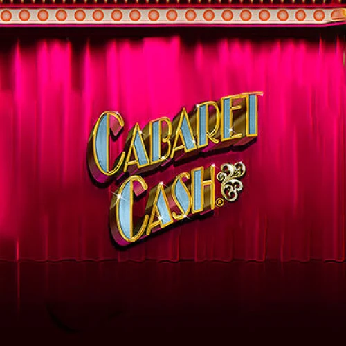 Cabaret Cash