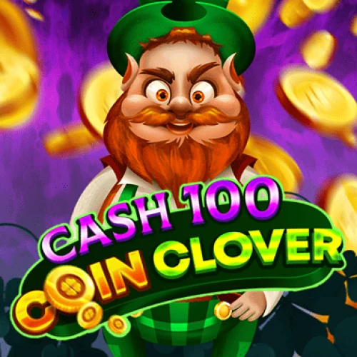 Cash 100 Coin Clover