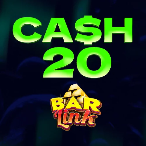 Cash 20 Bar Link