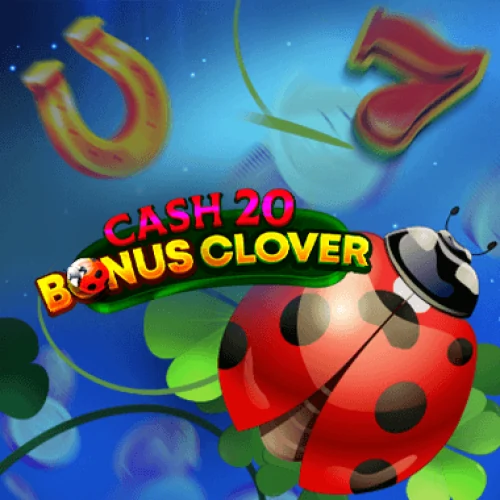 Cash 20 Bonus Clover