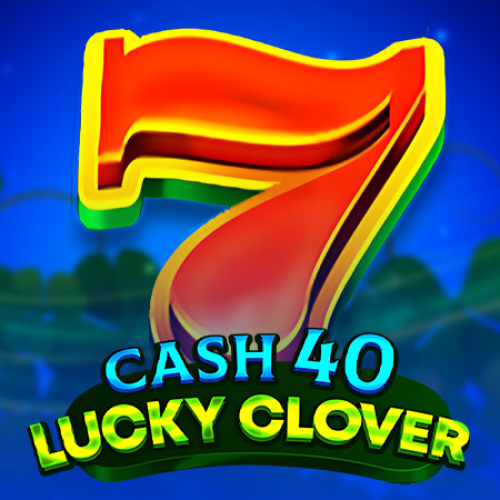Cash 40 Lucky Clover